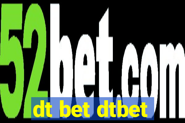 dt bet dtbet